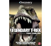 Discovery Channel - The Legendary T-REX: Tyrant, Lizard, King [DVD]