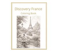 Discovery France: Coloring Book