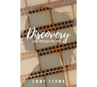 Discovery: Love Through The Lens