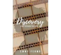 Discovery: Love through the Lens