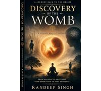 Discovery of the womb: A journey back to the origin