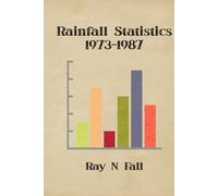 Discreet Password Book- Rainfall Statistics 1973-1987: A private logbook for securely managing all your accounts