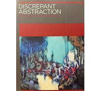 Discrepant Abstraction: Annotating Art's Histories: v. 2