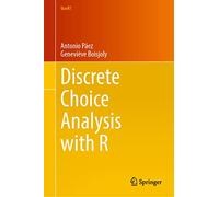 Discrete Choice Analysis With R