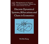Discrete Dynamical Systems, Bifurcations And Chaos in Economics: Volume 204