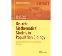 Discrete Mathematical Models in Population Biology: Ecological, Epidemic, and Evolutionary Dynamics