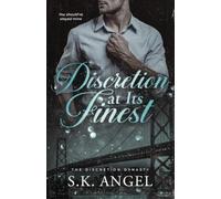 Discretion at Its Finest: A Brother’s Fiancée Forbidden Billionaire Romance