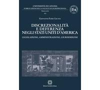 Discrezionalità e deferenza negli Stati Uniti d'America