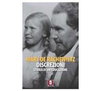 Discrezioni. Storia di un’educazione