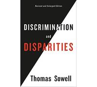 Thomas Sowell Discrimination and Disparities (Copertina rigida)