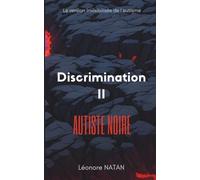 DISCRIMINATION II: AUTISTE NOIRE