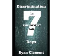 Discrimination in Employment in 7 Days