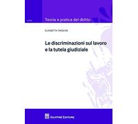 Discriminazioni sul lavoro e la tutela giudiziale