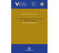 Le discriminazioni sul lavoro nel «diritto vivente»