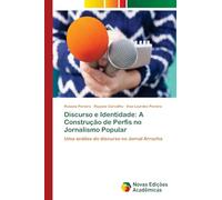 Discurso e Identidade: A Construção de Perfis no Jornalismo Popular: Uma análise do discurso no Jornal Arrocha