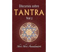 Discursos sobre Tantra: Vol. 2