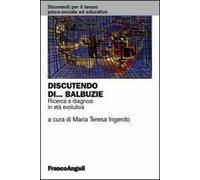 Discutendo di balbuzie. Ricerca e diagnosi in età evolutiva