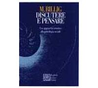 Discutere e pensare. Un approccio retorico alla psicologia sociale