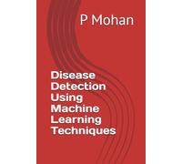 Disease Detection Using Machine Learning Techniques