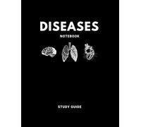 Diseases Notebook: A Medical Students Template to Create a Pathophysiology Study Guide (Black)