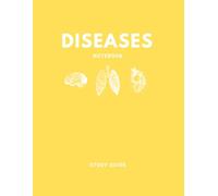 Diseases Notebook: A Medical Students Template to Create a Pathophysiology Study Guide (Yellow)