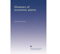 Diseases of economic plants