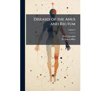 Diseases of the Anus and Rectum