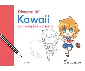 Disegna 30 kawaii con semplici passaggi