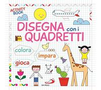 Disegna con i quadretti. Ediz. a colori