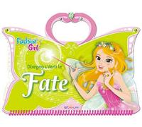 Disegna e vesti le fate. Fashion girl. Ediz. a spirale