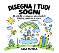 Disegna i Tuoi Sogni
