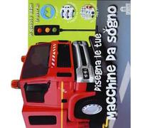 Disegna le tue macchine da sogno. Ediz. illustrata. Con gadget