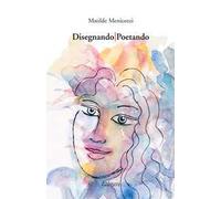 Disegnando/Poetando