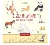 Disegnare animali con le matite colorate. Per principianti - 2023
