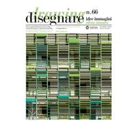 Disegnare. Idee Immagini (2023). Vol. 66 - Docci M. (cur.); Bianchini C. (cur.)