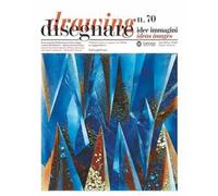 Disegnare. Idee immagini. Ediz. italiana e inglese (2025). Vol. 70