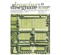 Disegnare. Idee, immagini. Ediz. italiana e inglese. Vol. 43