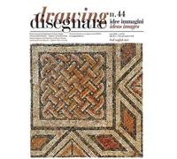 Disegnare. Idee, immagini. Ediz. italiana e inglese. Vol. 44