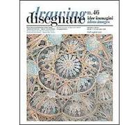 Disegnare. Idee, immagini. Ediz. italiana e inglese. Vol. 46