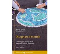 Disegnare il mondo. Il linguaggio cartografico nella scuola primaria