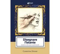 Disegnare l'istante. Quando un volto nasce in pochi secondi