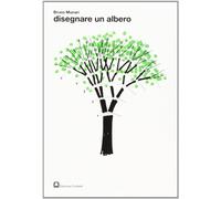 Disegnare un albero. Ediz. illustrata