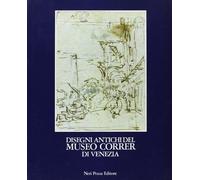 Disegni antichi del Museo Correr di Venezia. Vol.III: Galimberti-Guardi: Vol. 3
