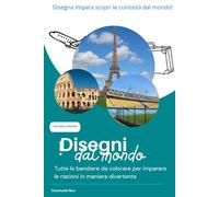 Disegni dal Mondo: Colora le nazioni e scopri tutte le curiosità dal mondo!