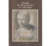 Disegni del Rinascimento in Valpadana