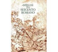 Disegni del Seicento romano