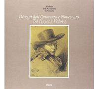 Disegni dell'ottocento e del novecento. Ediz. illustrata