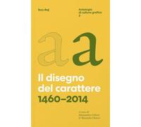 IL DISEGNO DEL CARATTERE - COLIZZI ALESSANADRO (Curatore), OLOCCO RICCARDO