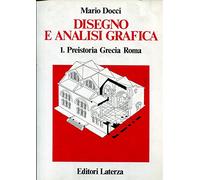 Disegno E Analisi Grafica. Vol. 1