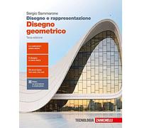 Disegno e rappresentazione. Disegno geometrico. Per le Scuole superiori. Con e-book